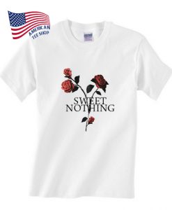 sweet nothing t-shirt