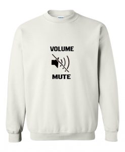 Volume Mute Sweatshirt