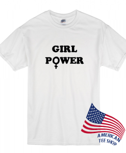 Girl Power Slogan T Shirt