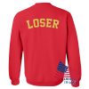 Loser Sweatshirt Back