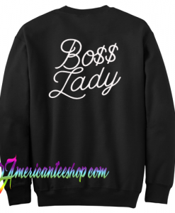 Boss Lady Sweatshirt Back