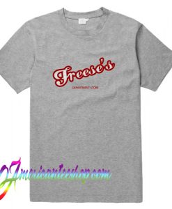 Freese's Department Store T Shirt