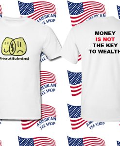 Jon Bellion Beautiful Mind Money Is Not The Key To Wealth T Shirt Twoside