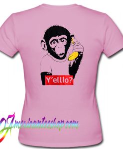 Y'elllo Monkey T Shirt Back