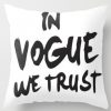 In Vogue We Trust Pillow Case