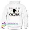Jim Hopper Stranger Things Mornings Are For Coffee & Contemplation Hoodie