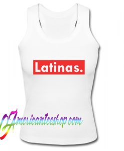Latinas Tank Top