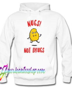 Nugs Not Drugs Hoodie
