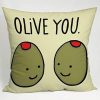 Olive You Love Quote Pillow Case