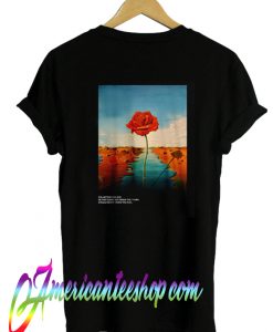 Rose flower T Shirt Back