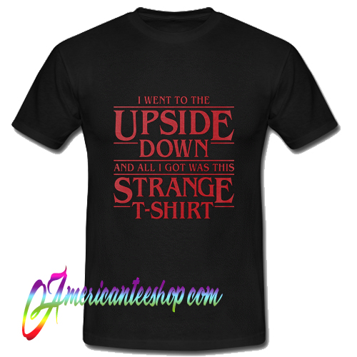 Stranger Things Upside Down T Shirt