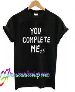 you complete mess 5 second of summer luke hemming Tshirt