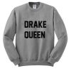 Drake Queen Sweatshirt