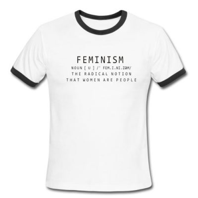 Feminism Noun Definition The Radical Notion That Women Are People ...