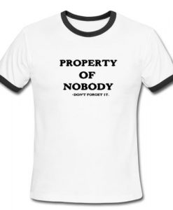 Property of Nobody Ringer Shirt