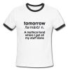 Tomorrow Definition Ringer Shirt
