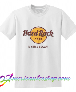 Hard Rock Cafe Myrtle Beach T Shirt
