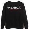 America Sweatshirt Back