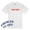 Art Hoe T Shirt