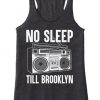 No Sleep Till Brooklyn Tank Top