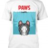 PAWS French Bulldog edition T Shirt