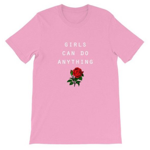 Girls Can Do Anything T Shirt
