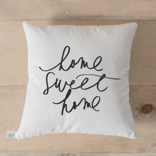 Home Sweet Home Pillow Case