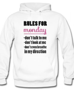 Rules For Monday Hoodie