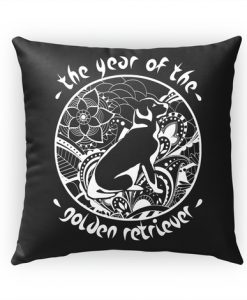 The Year of the Golden Retriever Pillow Case