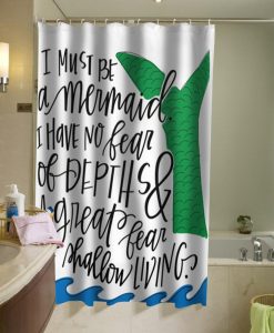 Mermaid Quote Shower Curtain