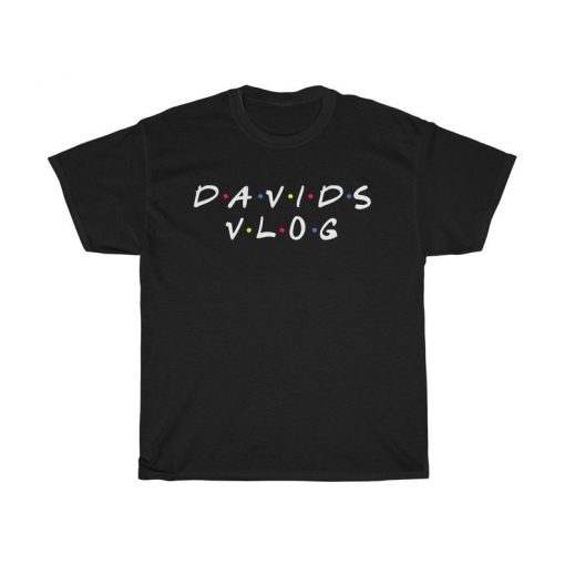 Davids Vlog David Dobrik T Shirt
