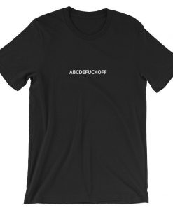 ABCDEFUCKOFF T Shirt