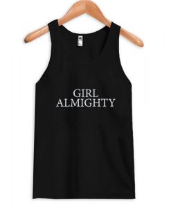 Girl Almighty Tank top