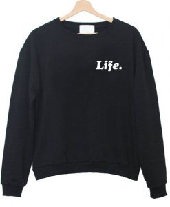 Life Pocket Sweatshirt