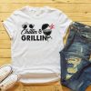 Chillin and Grillin TShirt