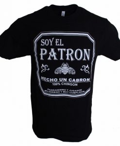Soy El Patron T Shirt