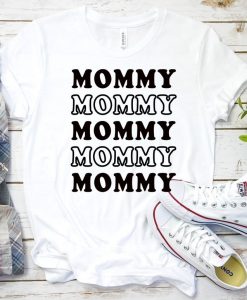 mommy tshirt