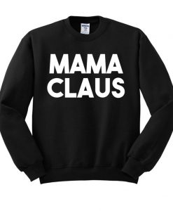 Mama Claus Crewneck Sweatshirt