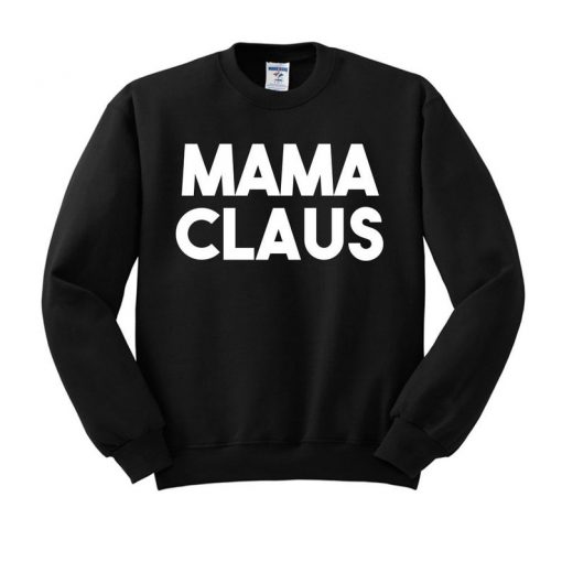 Mama Claus Crewneck Sweatshirt