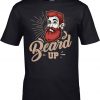 Beard UP T-Shirt