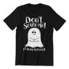 Don't Scare Me! I Poop Easily Funny Halloween T-Shirt