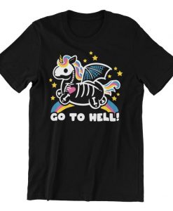 Unicorn Skeleton Go To Hell Funny Halloween T-Shirt