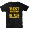 Best Husband in The Galaxy T-Shirt