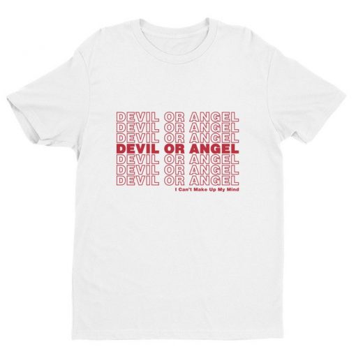 DEVIL OR ANGEL (I Can't Make Up My Mind) Unisex T-Shirt