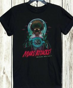 Mars Attacks Nice Planet We'll Take it T-shirt