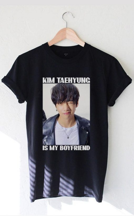 Kim Taehyung is My Boyfriend V BTS Bangtan Boys T Shirt