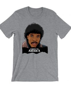 Coming To America T-Shirt