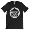 Group Home T-Shirt