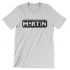 Martin T-Shirt