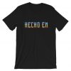 Hecho En T Shirt